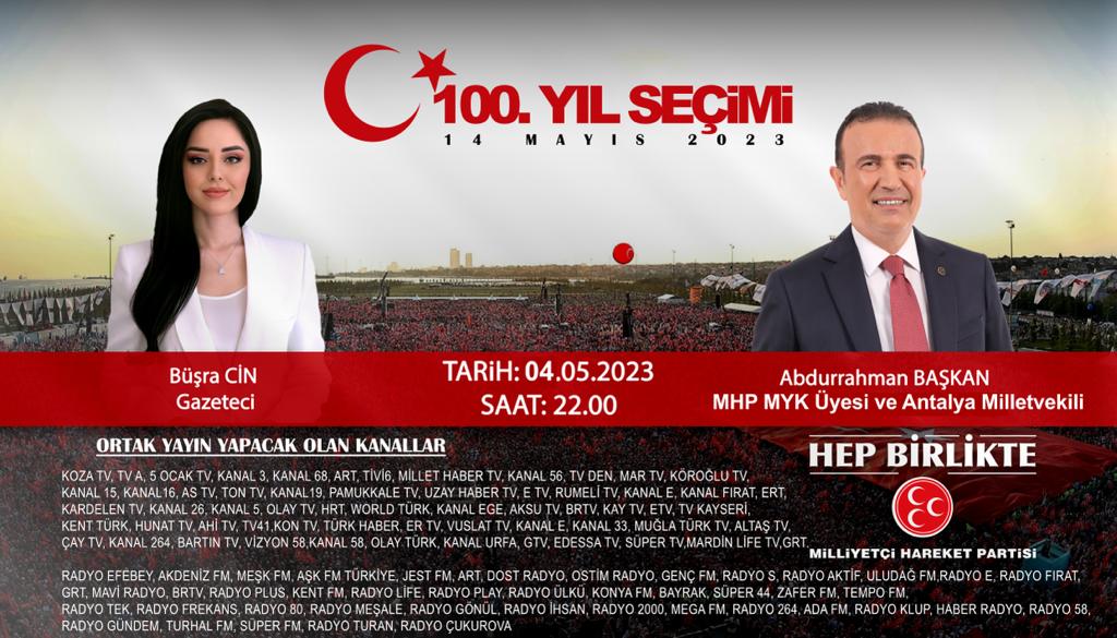 Büşra Cin moderatörlüğünde, MHP