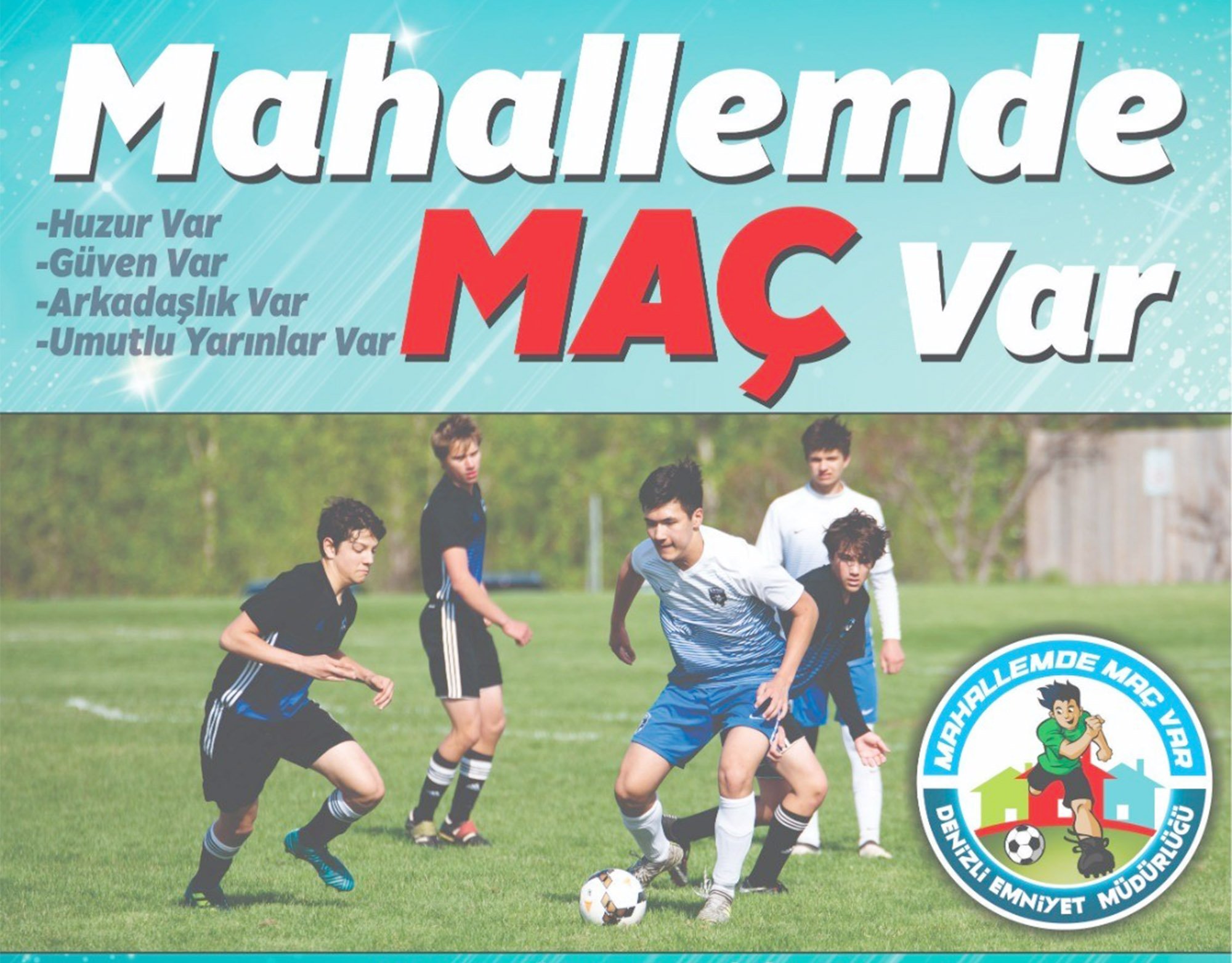 ‘Mahallemde Maç Var’ Projesi