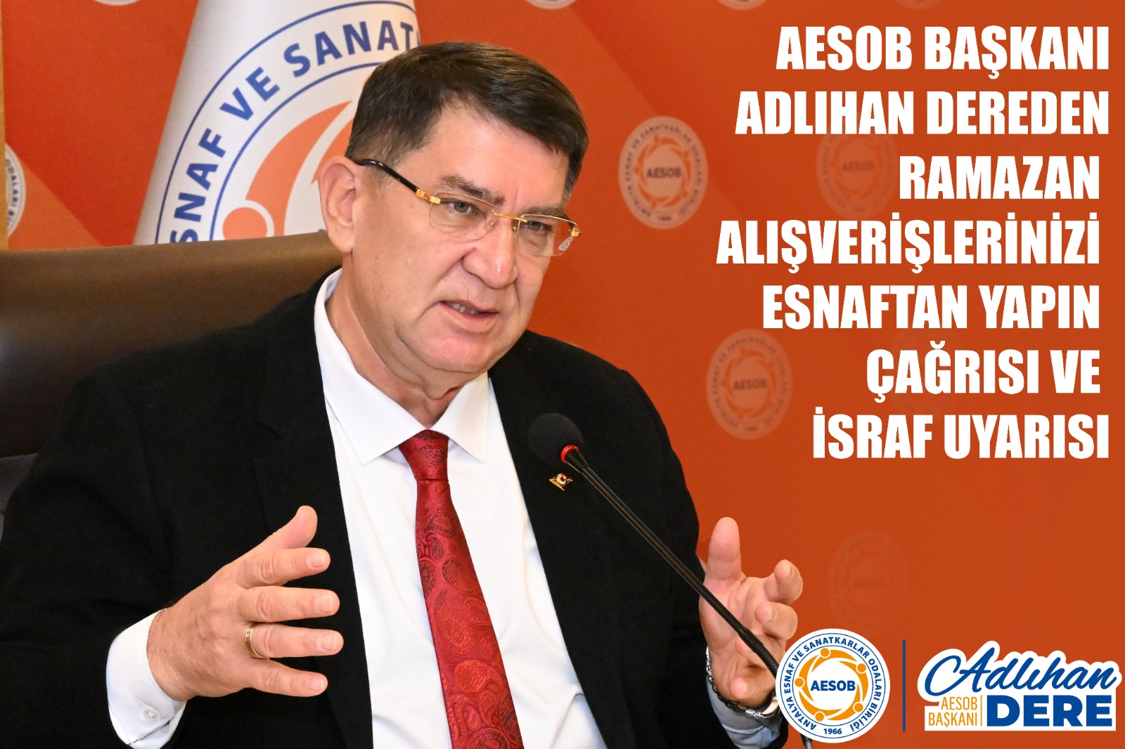 AESOB Başkanı Adlıhan Dere’den israf uyarısı