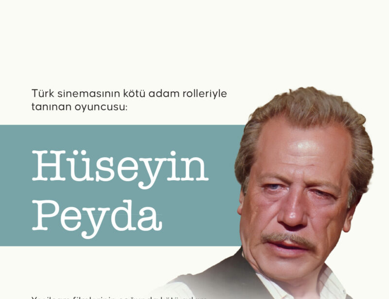 Türk sinemasının kötü adam rolleriyle tanınan oyuncusu: Hüseyin Peyda