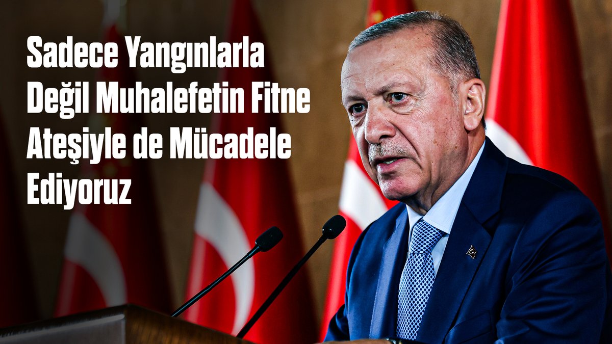 Devlet Yangınlarla Muhalefete Karşı Da Mücadele Ediyor