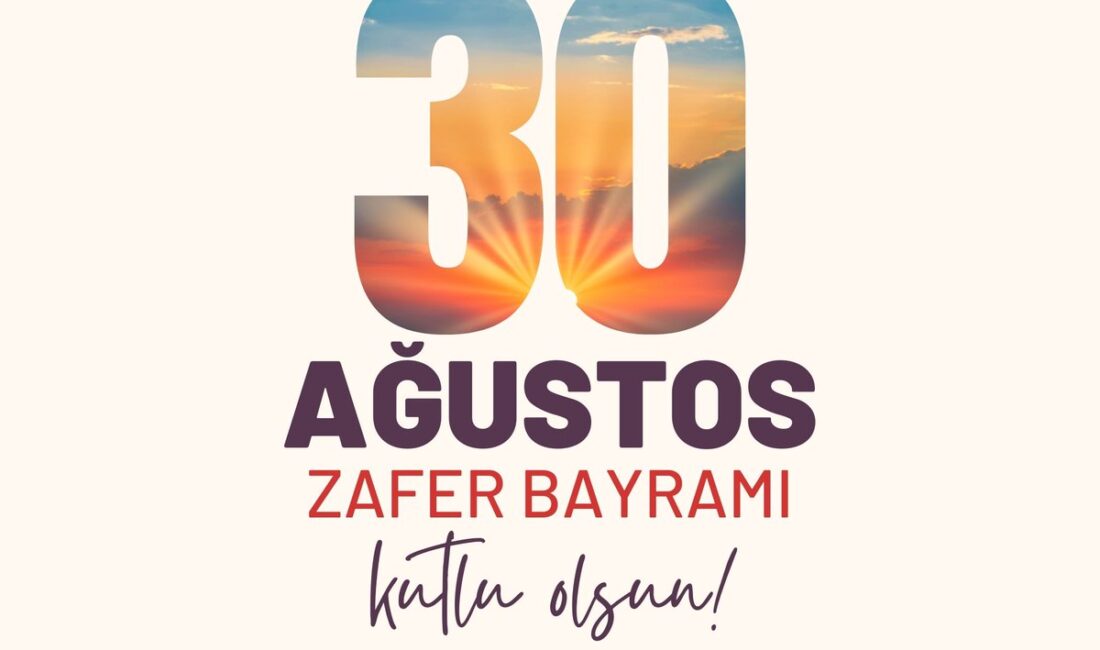 30 Ağustos Zafer Bayramı,