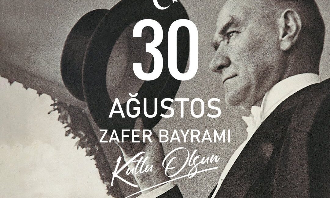 30 Ağustos Zafer Bayramı,