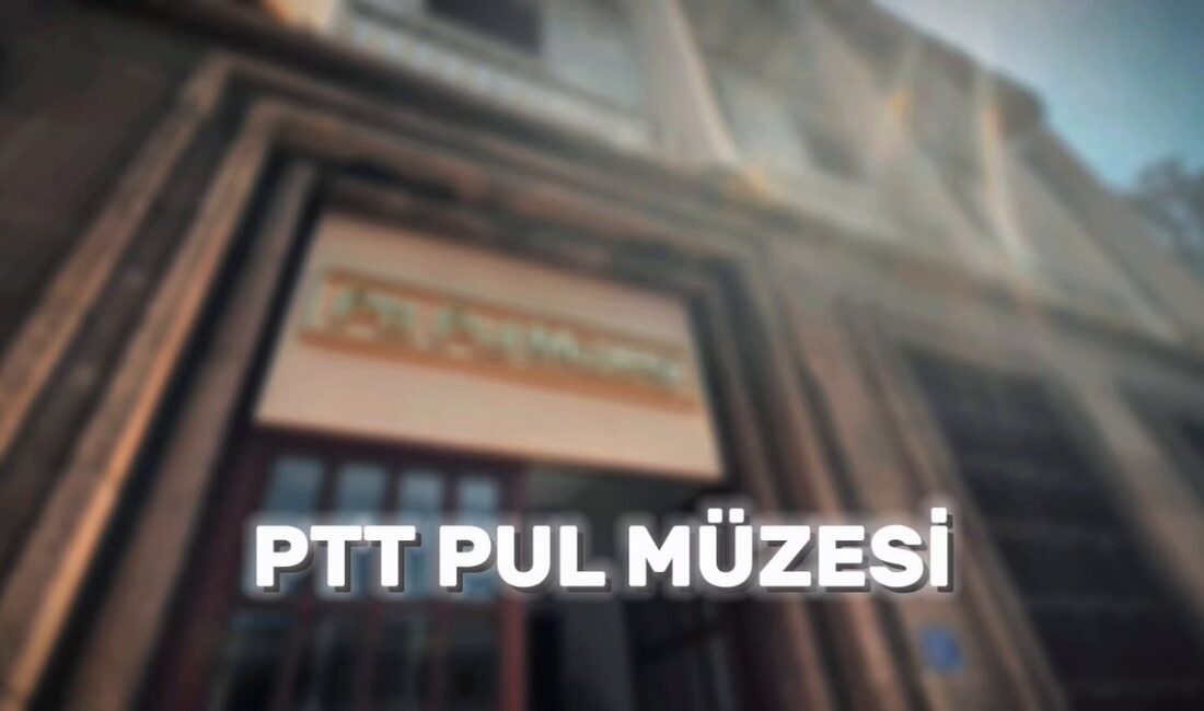 PTT Pul Müzesi, Ankara’nın