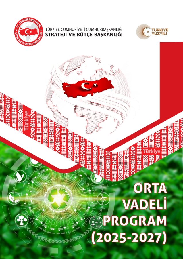 T.C. Cumhurbaşkanlığı Strateji ve Bütçe Başkanlığı, Orta Vadeli Program’ı Açıkladı