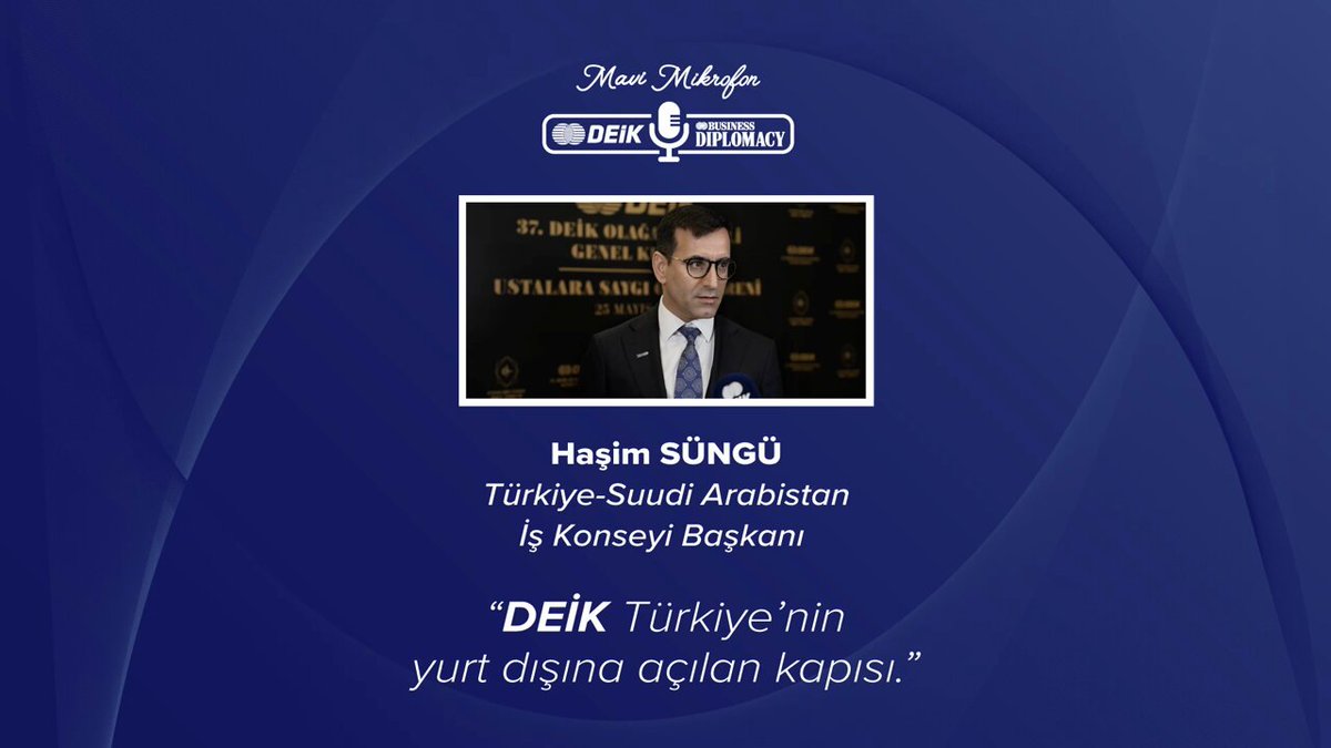 Dış Ekonomik İlişkiler Kurulu (DEİK) 37. Olağan Seçimli Genel Kurulu ve Ustalara Saygı Ödül Töreni’nde Haşim Süngü’den Önemli Açıklamalar