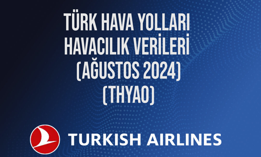 Türk Hava Yolları, ağustos