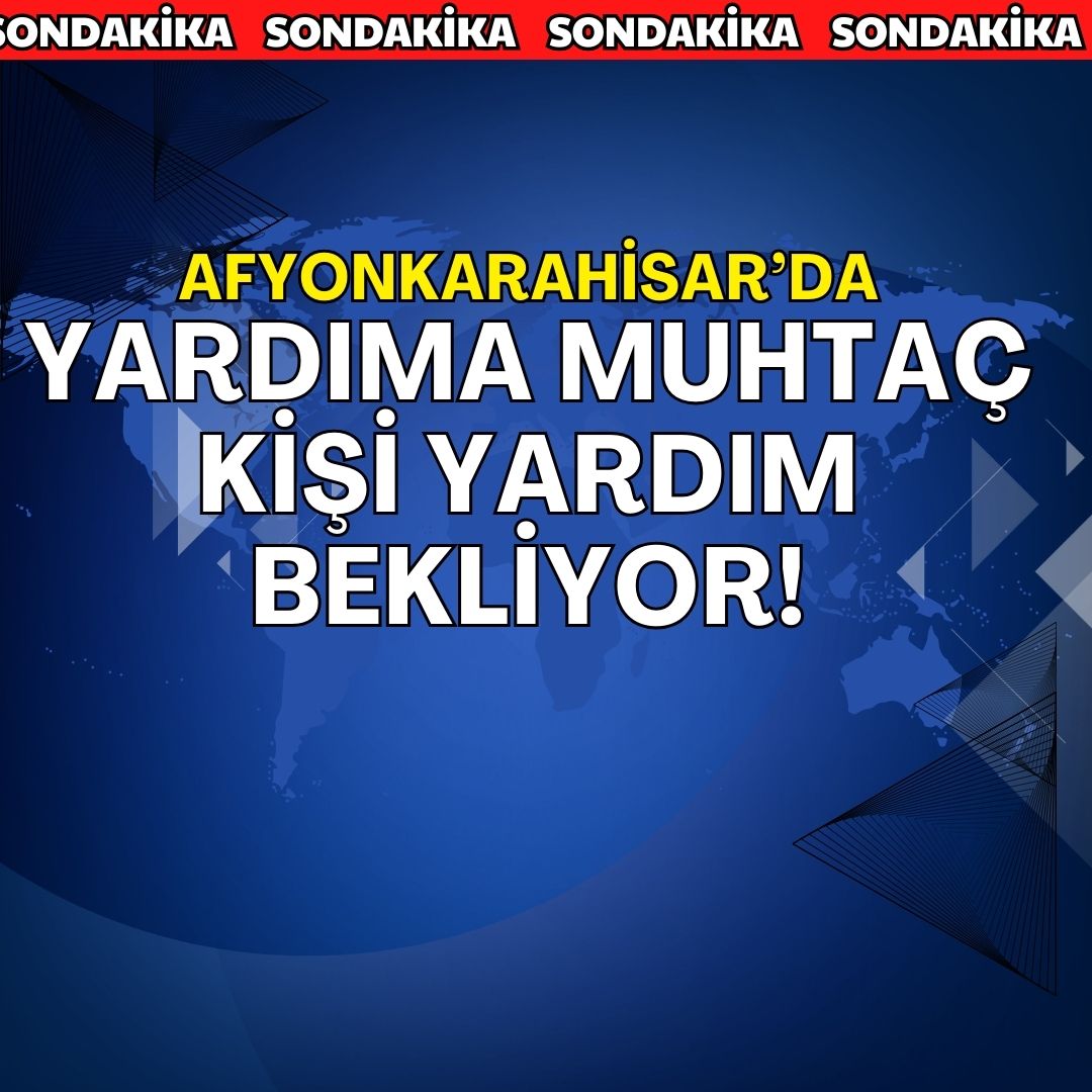 Afyonkarahisar Karaağaç Mahallesi’nde, bir vatandaş yardım eli bekliyor….