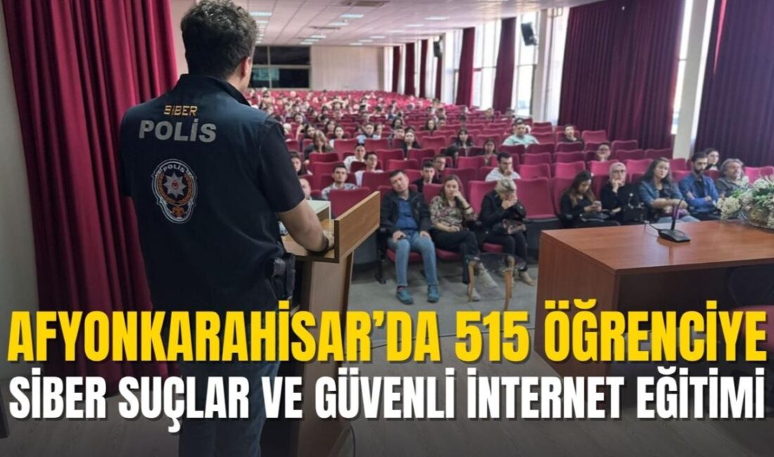 Afyonkarahisar İl Emniyet Müdürlüğü ekipleri, SİBERAY Programı kapsamında öğrencilere yönelik