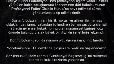 Kulüp açıklamasında, söz konusu sürecin yönetim tarafından yakından takip edildiği