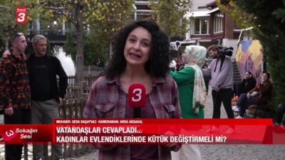 Sokağın Sesi bu bölümde sokaklara indi ve vatandaşlara sordu: “Kadınlar