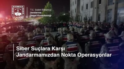 Operasyonlar, Cumhuriyet Başsavcılıkları ile Jandarma Genel Komutanlığı Siber Suçlarla Mücadele