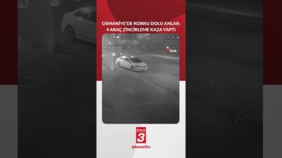 Osmaniye’nin Kadirli ilçesinde 4 otomobilin karıştığı zincirleme kaza yürekleri ağza