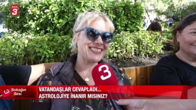 Sokağın Sesi: Astrolojiye İnanıyor musunuz? Bugün sokakta astrolojiye inanan var
