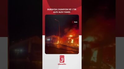 Bursa’nın Osmangazi ilçesinde park halindeki 3 kamyon ve 1 tır