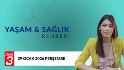 Yaşam Ve Sağlık Rehberi | 29 Ocak 2026 📶https://kanal3.com.tr/ Sosyal