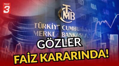 Piyasaların gözü açıklanacak faiz kararında! 📶https://kanal3.com.tr/ Sosyal Medya Hesaplarımızı Takip