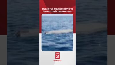 Trabzon’un ardından Artvin’de insansız deniz aracı bulundu. 📶https://kanal3.com.tr/ Sosyal Medya