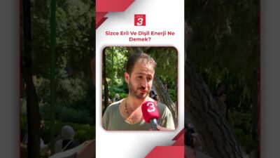 Sokağın Sesi: Sizce eril ve dişil enerji ne demek? Bugün