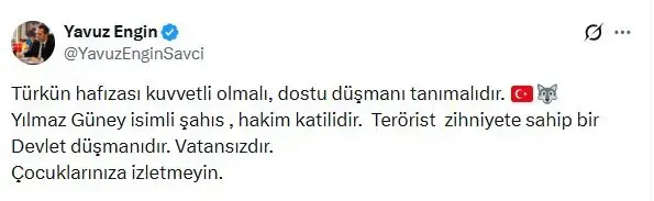 Savcı Yavuz Engin, Türk bayrağı emojisi kullanarak yaptığı paylaşımda, Türk