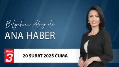 Bilgehan Atay İle Ana Haber | 20 Şubat 2026 Bilgehan