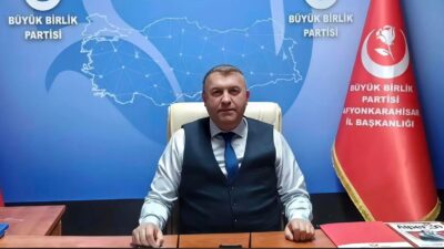 Büyük Birlik Partisi Afyonkarahisar İl Başkanı Süleyman Çağlar, Türkiye Büyük
