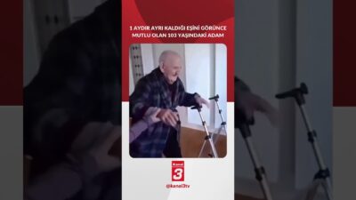 1 aydır görmediği eşiyle bir araya gelen 103 yaşındaki adamın