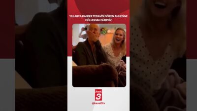 Yıllarca kanser tedavisi gören annesine sürpriz yapan oğlu eşi ve