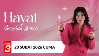 Hayat Sevgi’yle Güzel | 20 Şubat 2026 Sevgi Aka ile