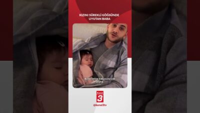 Kızını sürekli göğsünde uyutan baba 📶https://kanal3.com.tr/ Sosyal Medya Hesaplarımızı Takip