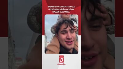 Babasının omzunda mahalle gezisi yapan minik çocuğun halleri güldürdü.. 📶https://kanal3.com.tr/