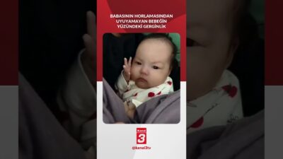 Babasının horlamasından uyuyamayan bebeğin yüzündeki gerginlik 📶https://kanal3.com.tr/ Sosyal Medya Hesaplarımızı