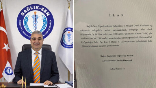 Sağlık-Sen Afyonkarahisar Şube Başkan Adayı Kemal Özkara, sendikanın delege seçim