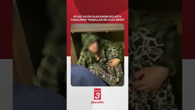 83 Suç Kaydı Olan Kadın Dolapta Yakalandı! “Maşallah Ne Oldu