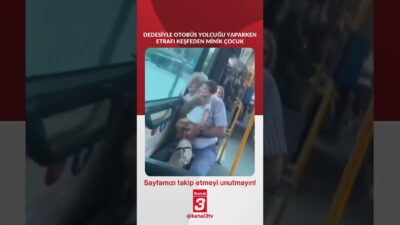 Dedesiyle otobüs yolcuğu yaparken etrafı keşfeden minik çocuk.. 📶https://kanal3.com.tr/ Sosyal