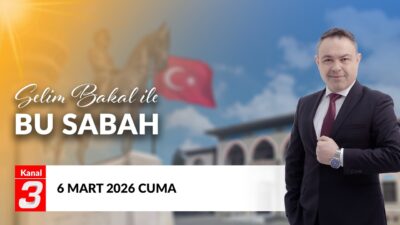 Selim Bakal İle Bu Sabah | 6 Mart 2026 Sabahlar