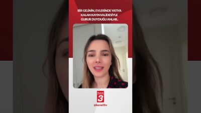 Bir gelinin, evlerinde yatıya kalan kayınvalidesiyle gurur duyduğu anlar.. 📶https://kanal3.com.tr/
