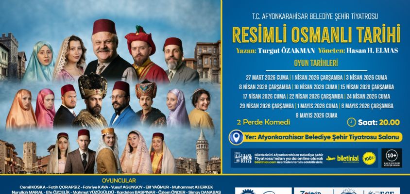 Afyonkarahisar Belediye Şehir Tiyatrosu, Türk tiyatrosunun usta kalemi Turgut Özakman’ın