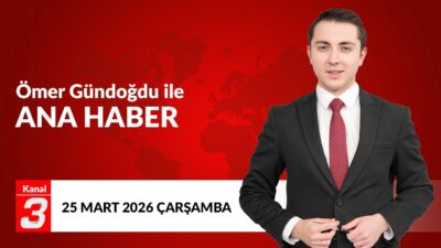 Ömer Gündoğdu İle Ana Haber | 25 Mart 2026 Ömer