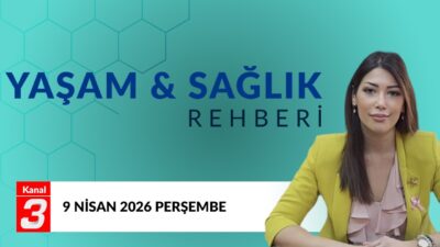 Yaşam ve Sağlık Rehberi | 9 Nisan 2026 Yaşam Ve