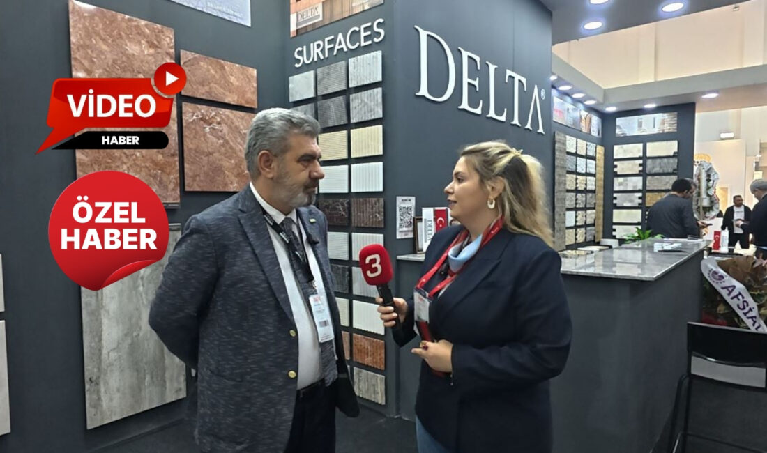 Delta Marble, 31. Uluslararası Doğaltaş ve Mermer Fuarı’nda sektör temsilcileriyle