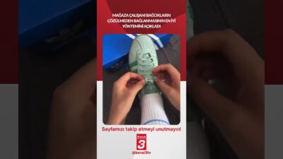 Kanal 3Per, Nisan 16, 2026 8:00amURL:Embed:Mağaza çalışanı bağcıkların çözülmeden bağlanmasının