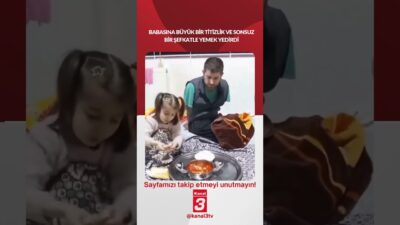 Babasına büyük bir titizlik ve sonsuz bir şefkatle yemek yedirdi…