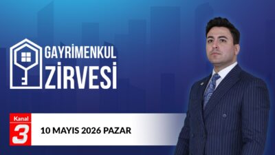 Gayrimenkul Zirvesi | 10 Mayıs 2026 📶https://kanal3.com.tr/ Sosyal Medya Hesaplarımızı