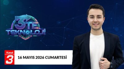 3’te Teknoloji | 16 Mayıs 2026 Teknolojinin nabzı artık 3’te