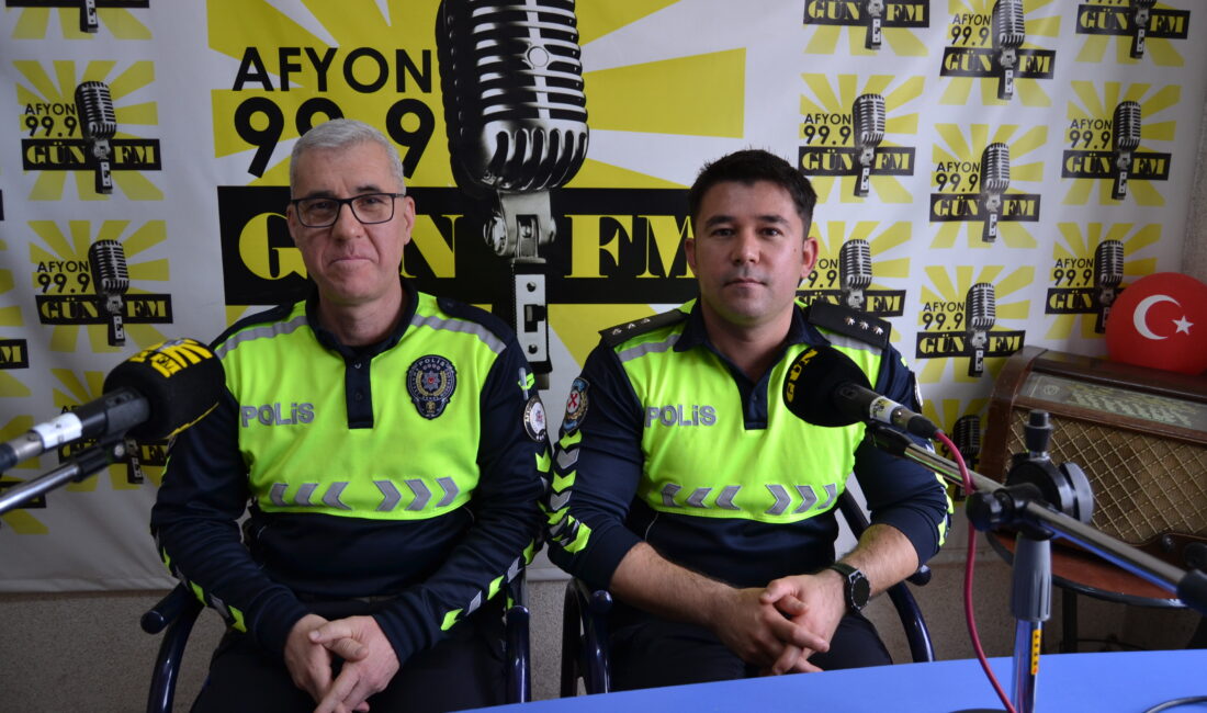 Afyonkarahisar İl Emniyet Müdürlüğü ve Gün FM iş birliğinde süren