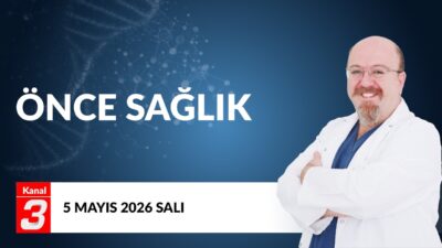Kanal 3Sal, Mayıs 5, 2026 12:01pmURL:Embed:Önce Sağlık | 5 Mayıs