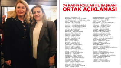 Cumhuriyet Halk Partisi (CHP) Kadın Kolları İl Başkanları, yayımladıkları ortak