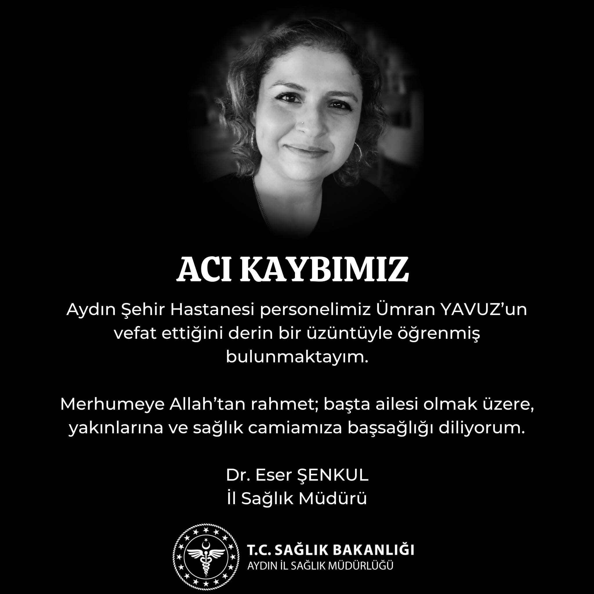Aydın'ın Efeler ilçesinde görev yapan 31 yaşındaki tıbbi sekreter Ümran