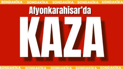 Afyonkarahisar’ın Sandıklı ilçesinde bu sabah saatlerinde meydana gelen çift taraflı
